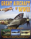 Great Aircraft of WWII by PRICE, Alffed & SPICK, Mike